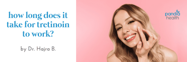 How Long Does It Take For Tretinoin To Work? A Complete Guide