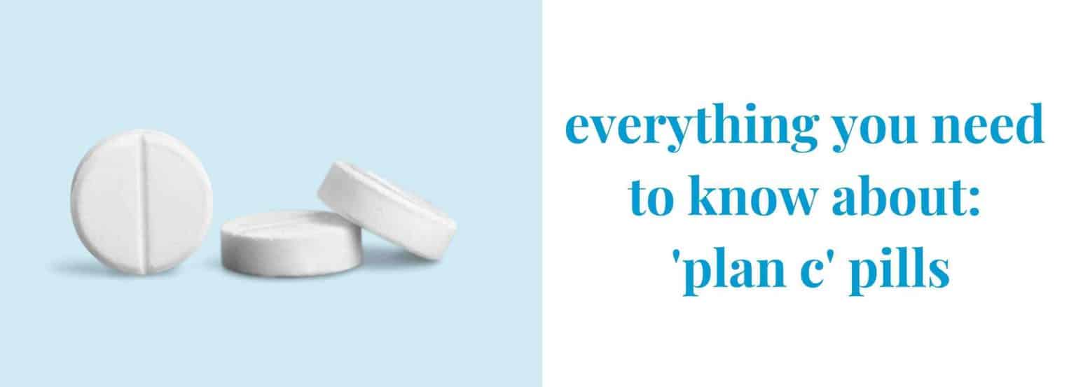 Plan C Pills: Everything You Need To Know - Pandia Health