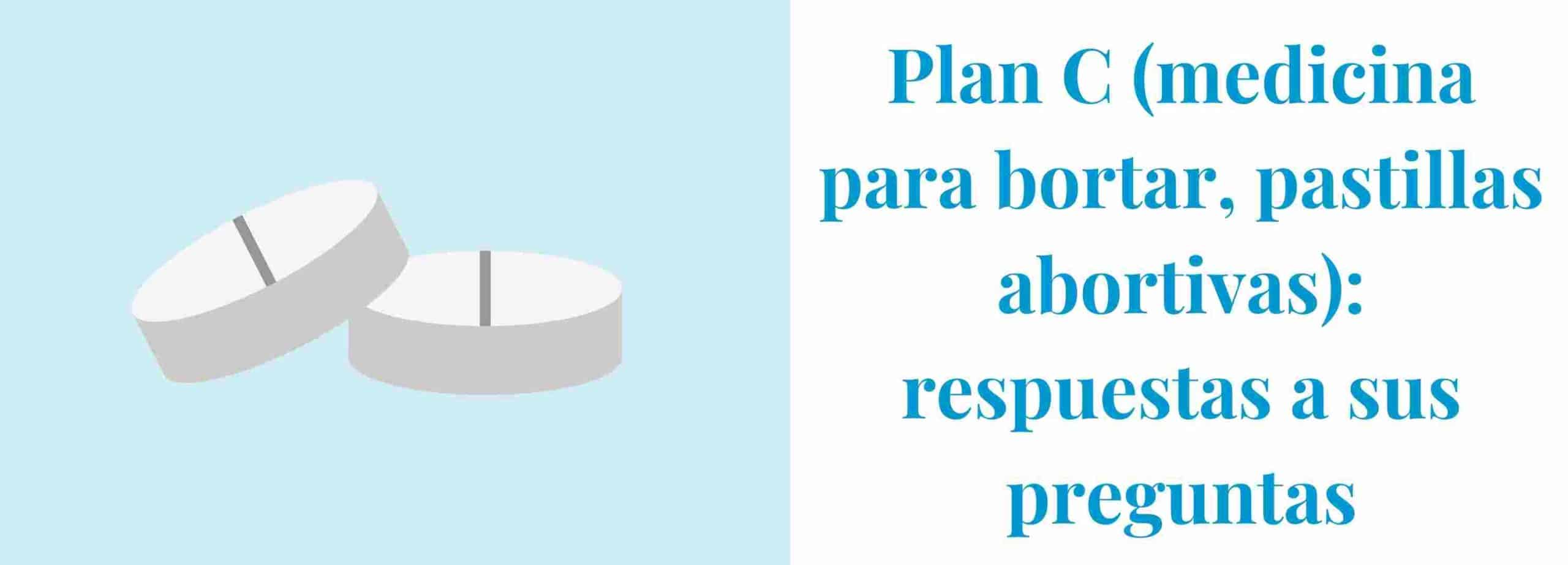 Píldoras Plan C: Todo Lo Que Necesita Saber - Pandia Health
