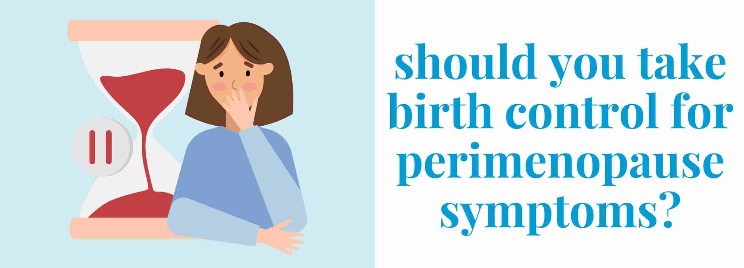 Perimenopause Begins Before Irregular Periods